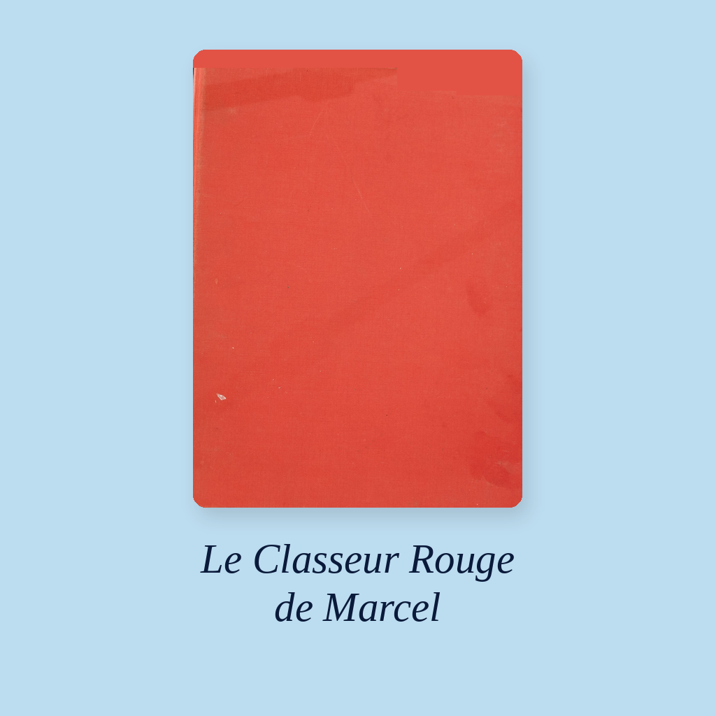 Le Classeur Rouge de Marcel